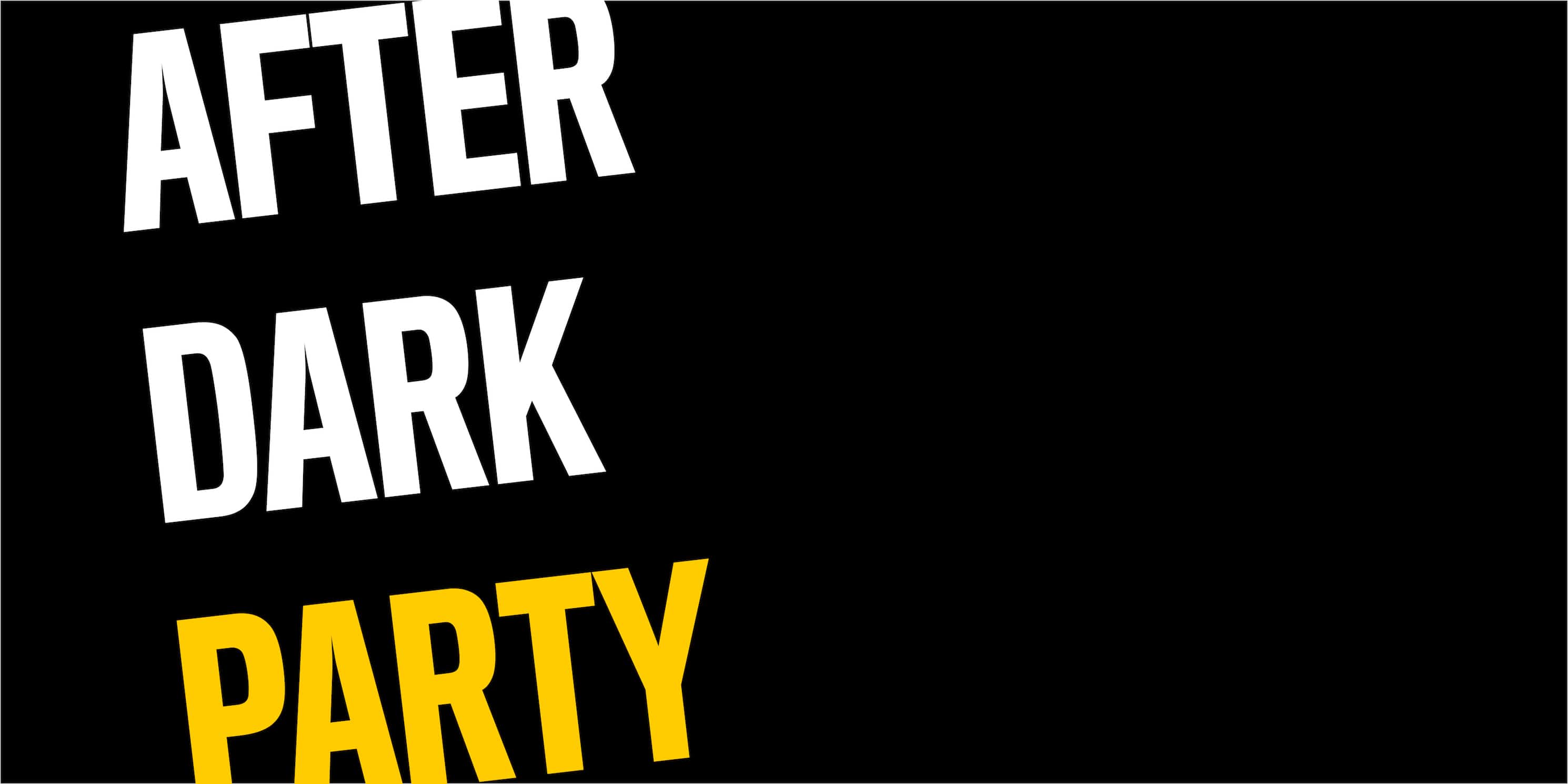 sign for the Municipal Art Society of New York's After Dark Party