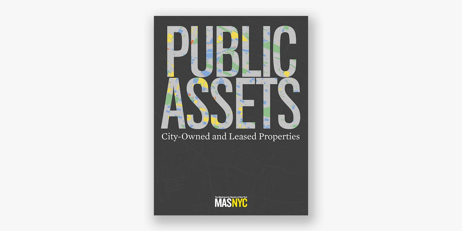 Cover of the Municipal Art Society of New York's Public Assets report