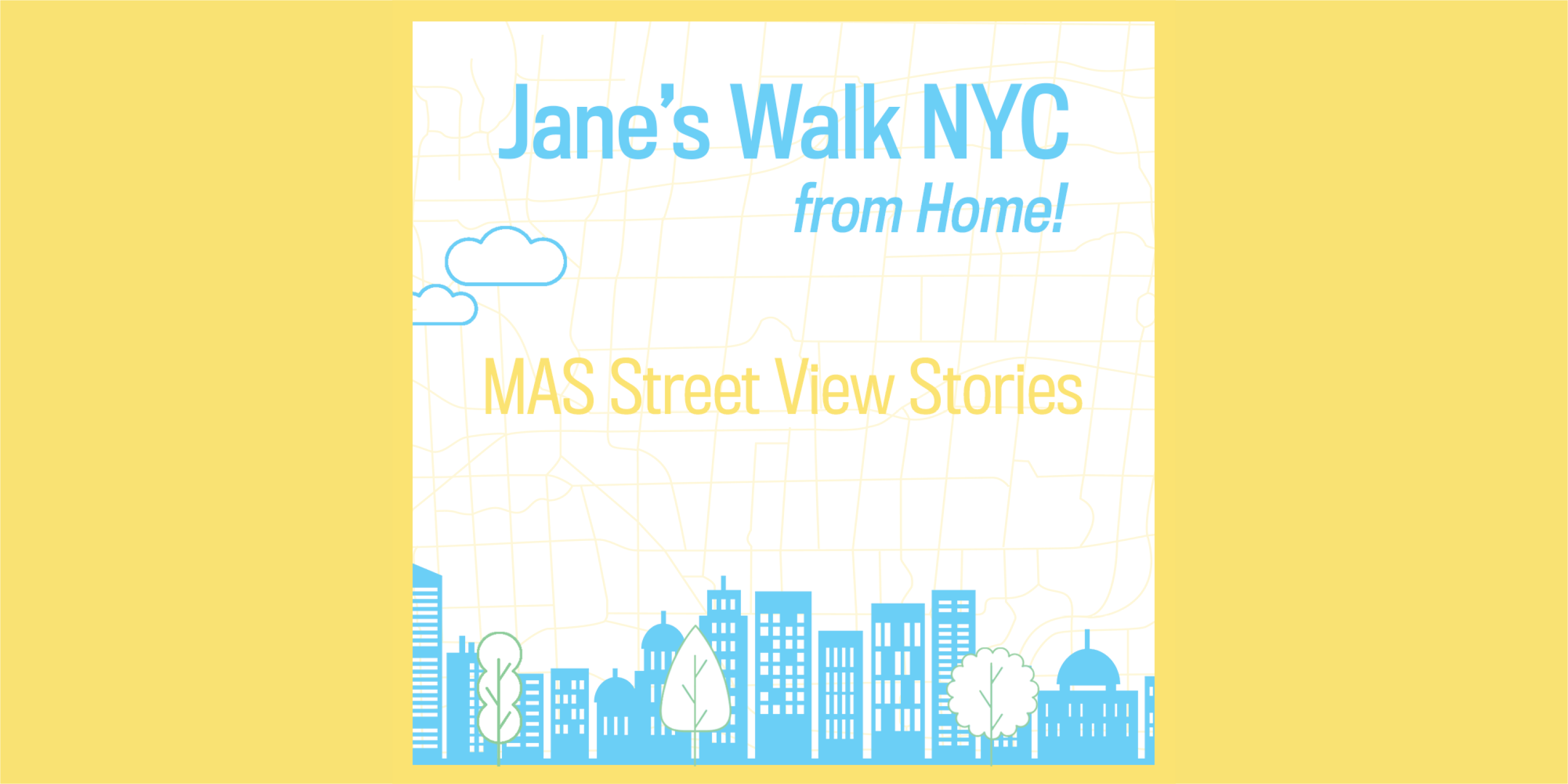 Advertisement for Jane's Walk 2020, Day 6 activities