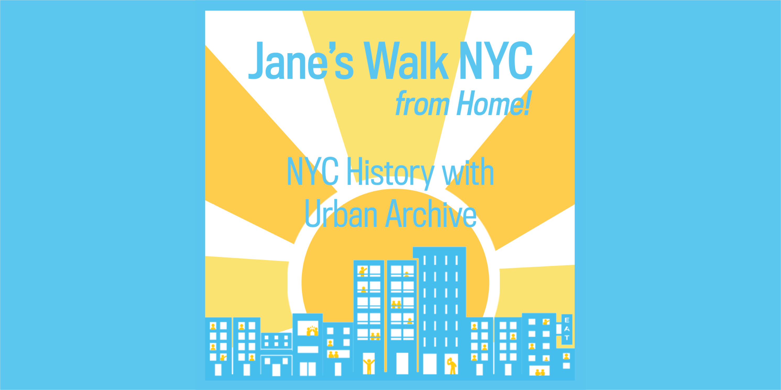 Advertisement for Jane's Walk 2020, Day 7 activities