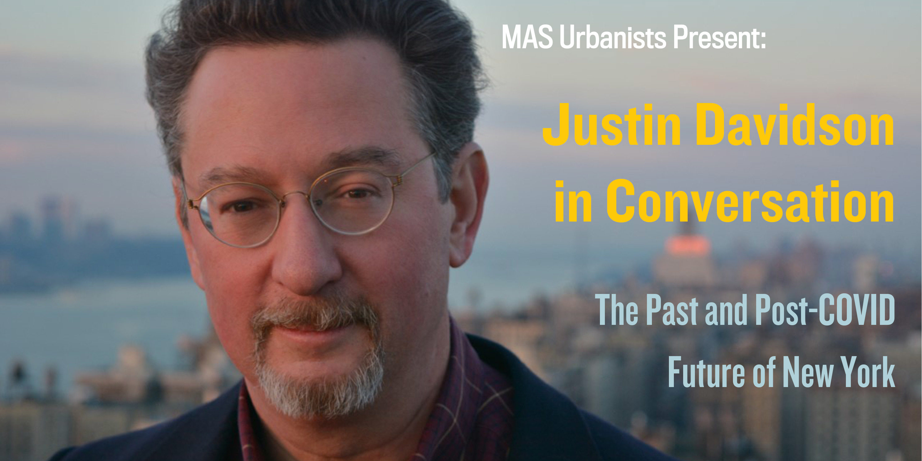 advertisement for the event Justin Davidson in Conversation