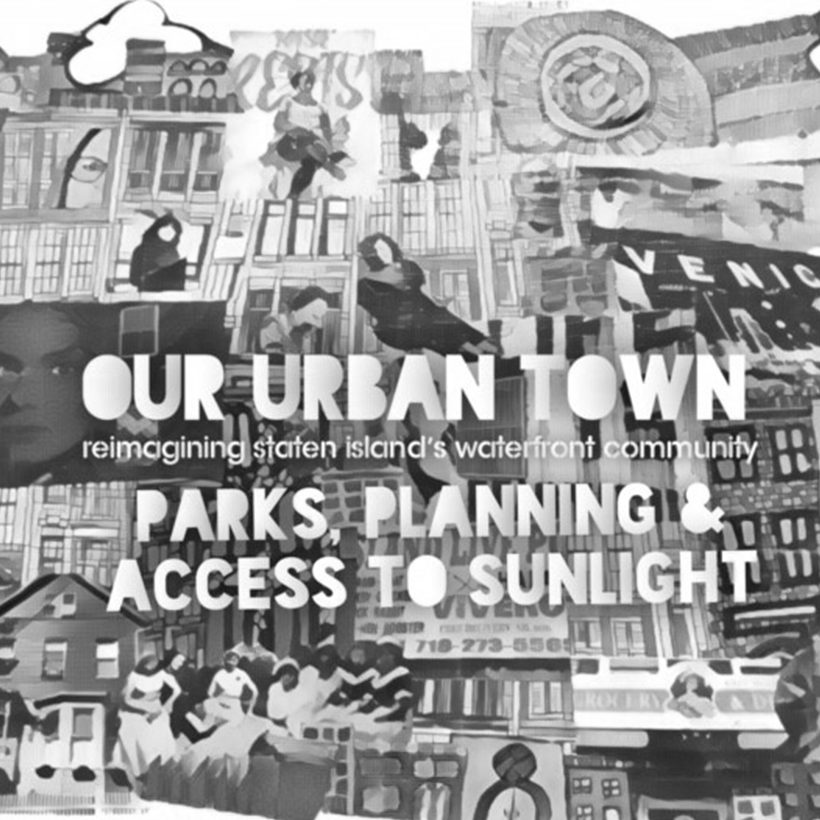 advertisement for the Livable Neighborhoods Program Our Urban Town event with the Staten Island Urban Center