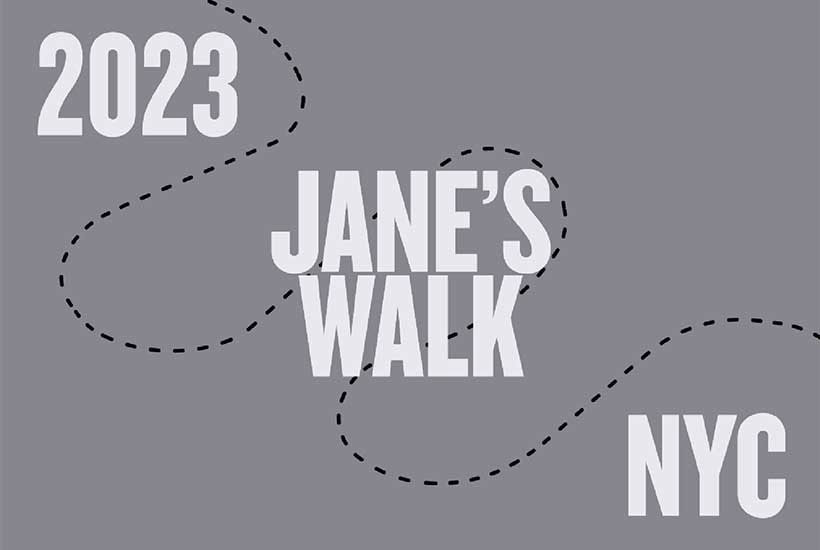 Celebrate New York City and Submit a Jane’s Walk! The Municipal Art